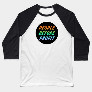 People Before Profit Baseball T-Shirt